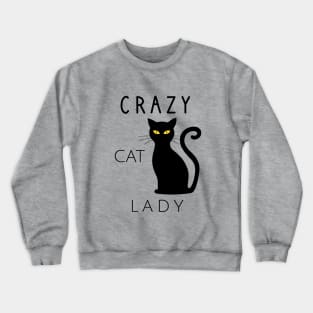 Crazy cat lady Crewneck Sweatshirt